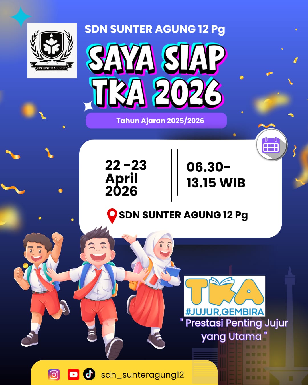 SDN Sunter Agung 12 Pg Siap Laksanakan TKA 2026 dengan Semangat Jujur dan Gembira - Pengumuman SDN Sunter Agung 12 PG