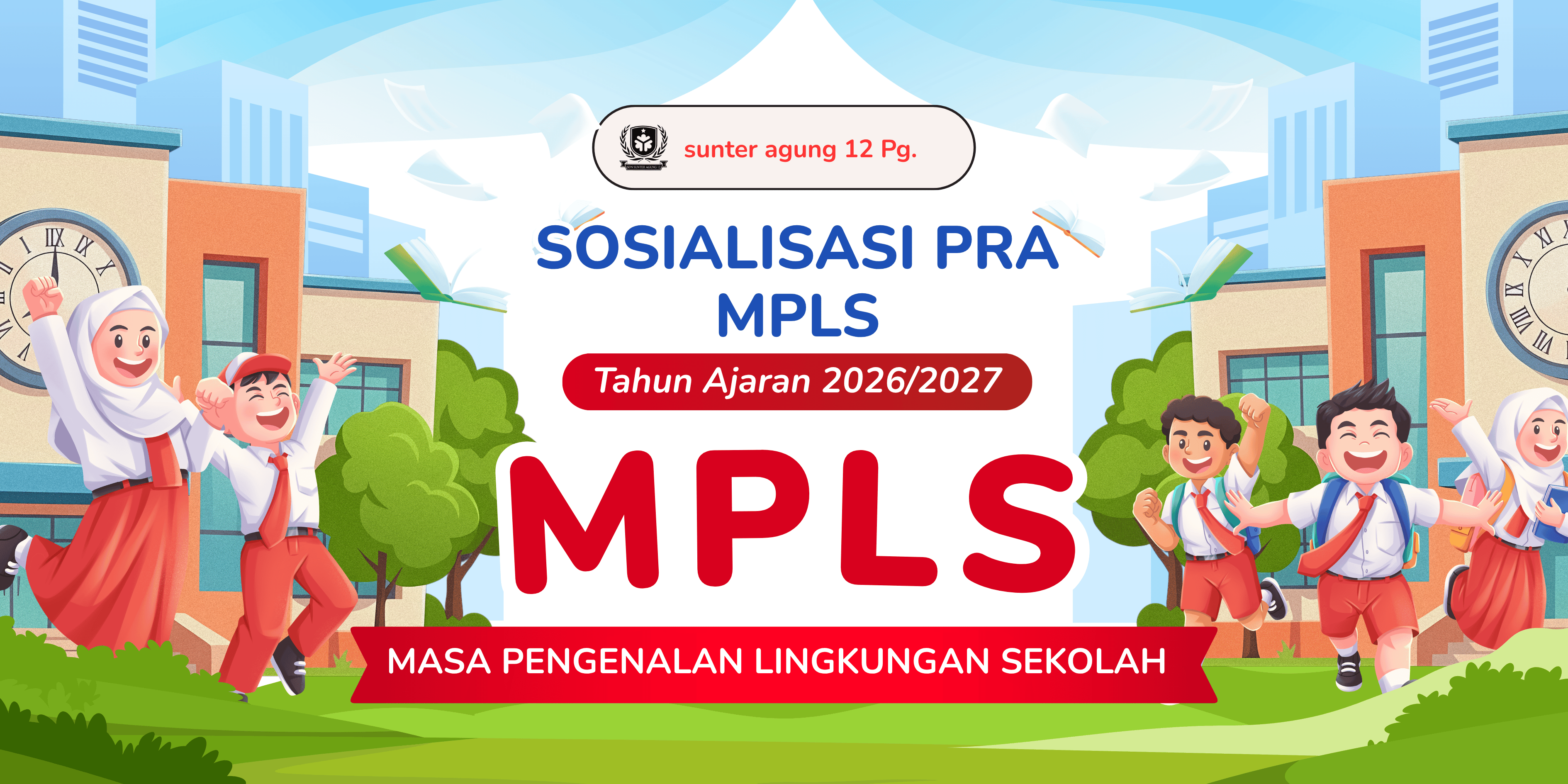 Undangan Sosialisasi Pra MPLS SDN Sunter Agung 12 Pg Tahun Ajaran 2026/2027 - Artikel SDN Sunter Agung 12 PG