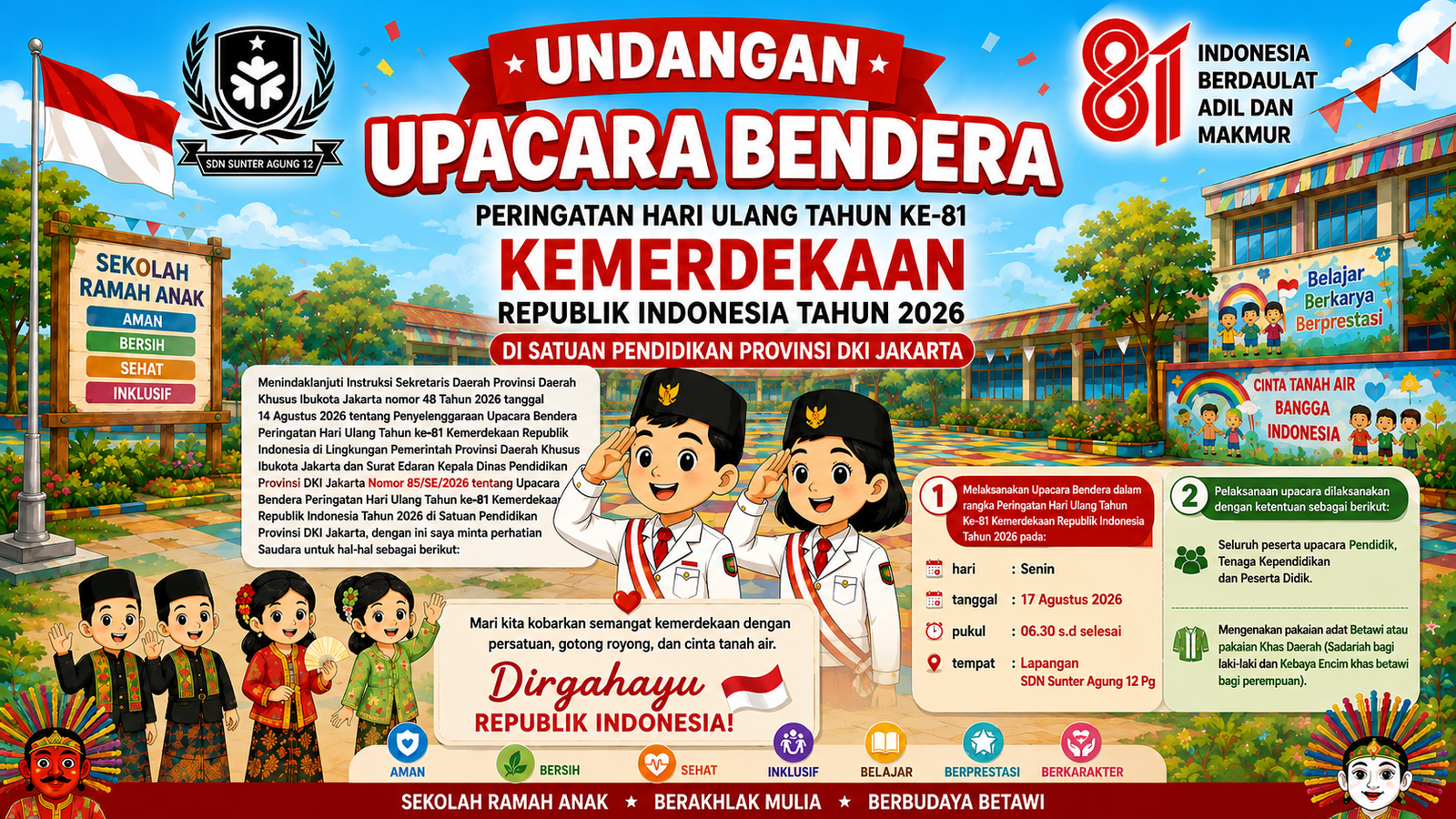 Upacara Bendera Peringatan HUT ke-81 Kemerdekaan Republik Indonesia di SDN Sunter Agung 12 Pg - Artikel SDN Sunter Agung 12 PG